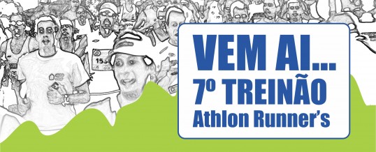 VII – Treinão Athlon Runner’s